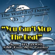 2008 World of Dance Recital You Can't Stop the Beat